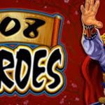 108 Heroes Pahlawan Menanti Impianmu